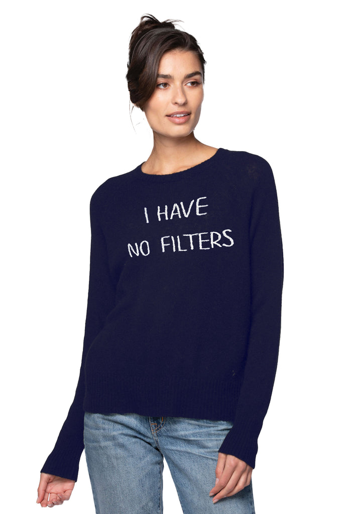 100% Cashmere Crew | "I have no filters" hand stitch embroidery